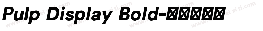 Pulp Display Bold字体转换